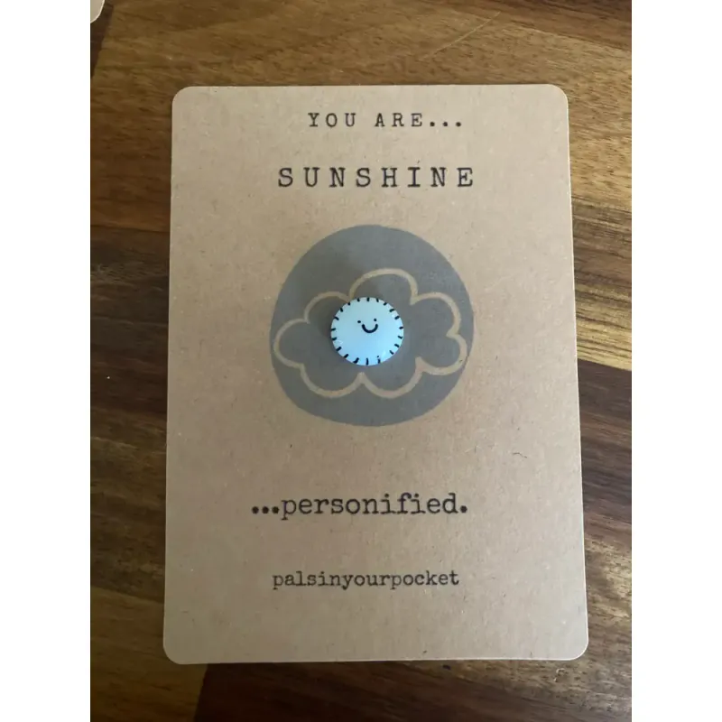LOMMEVENN – You are sunshine personified – Pals in Your Pocket